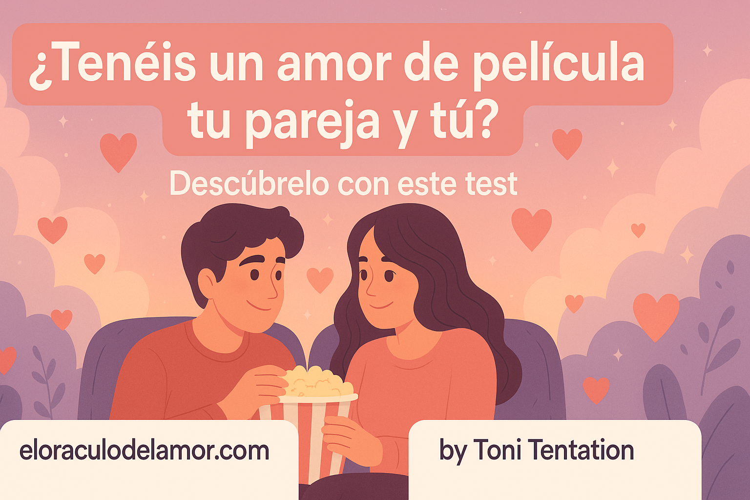🌟 ¿Tú y tu pareja tenéis un amor de película? 1 Test tu y tu pareja teneis un amor de pelicula